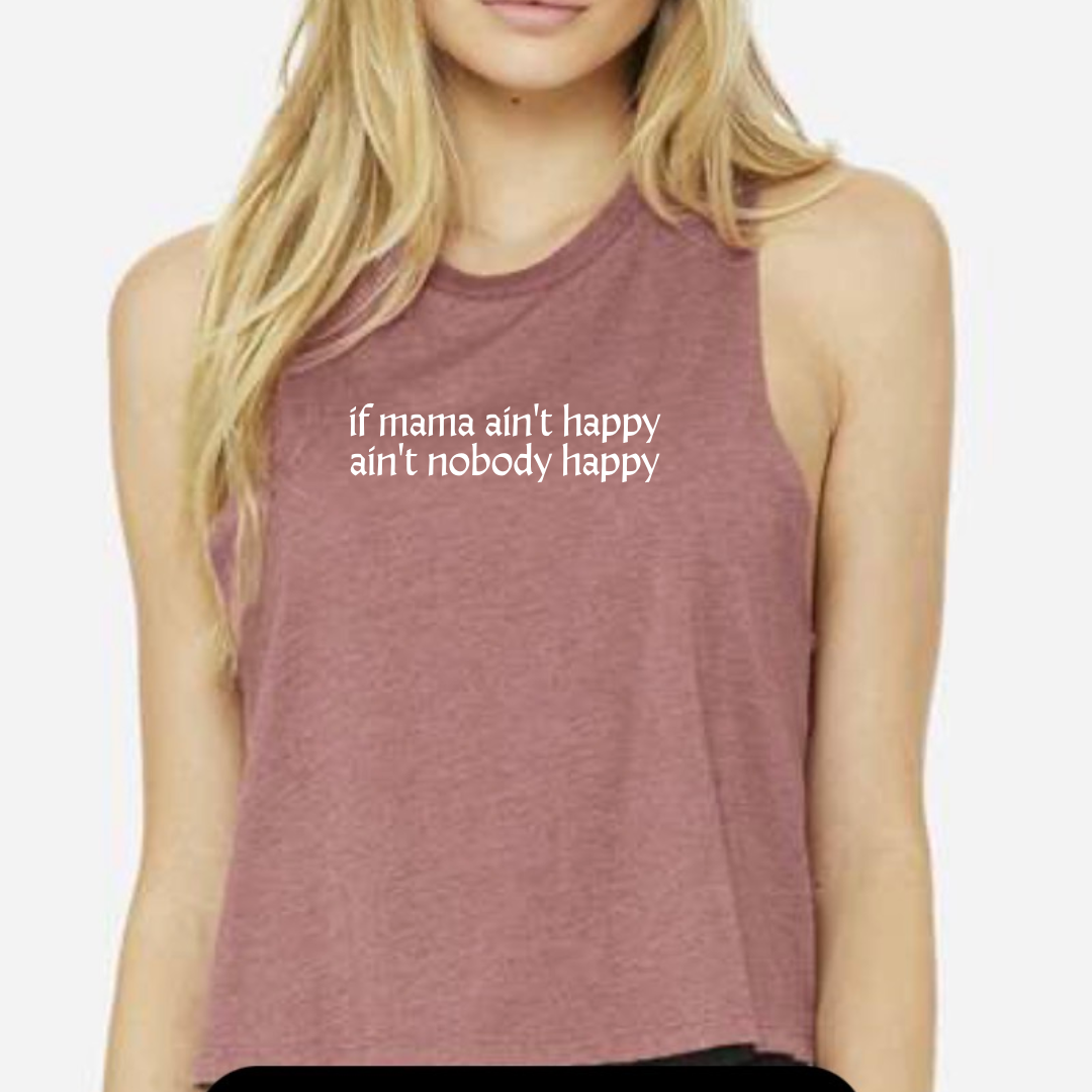 Mama Ain’t Happy | OG Crop Top