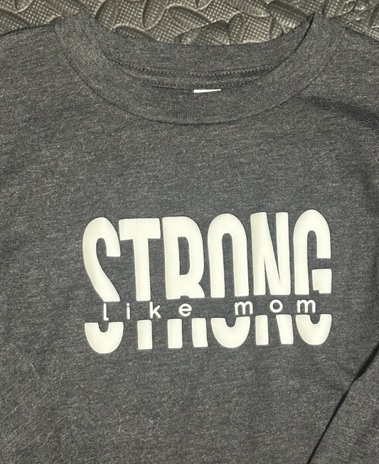 Strong Like Mom | Kid’s T-Shirt