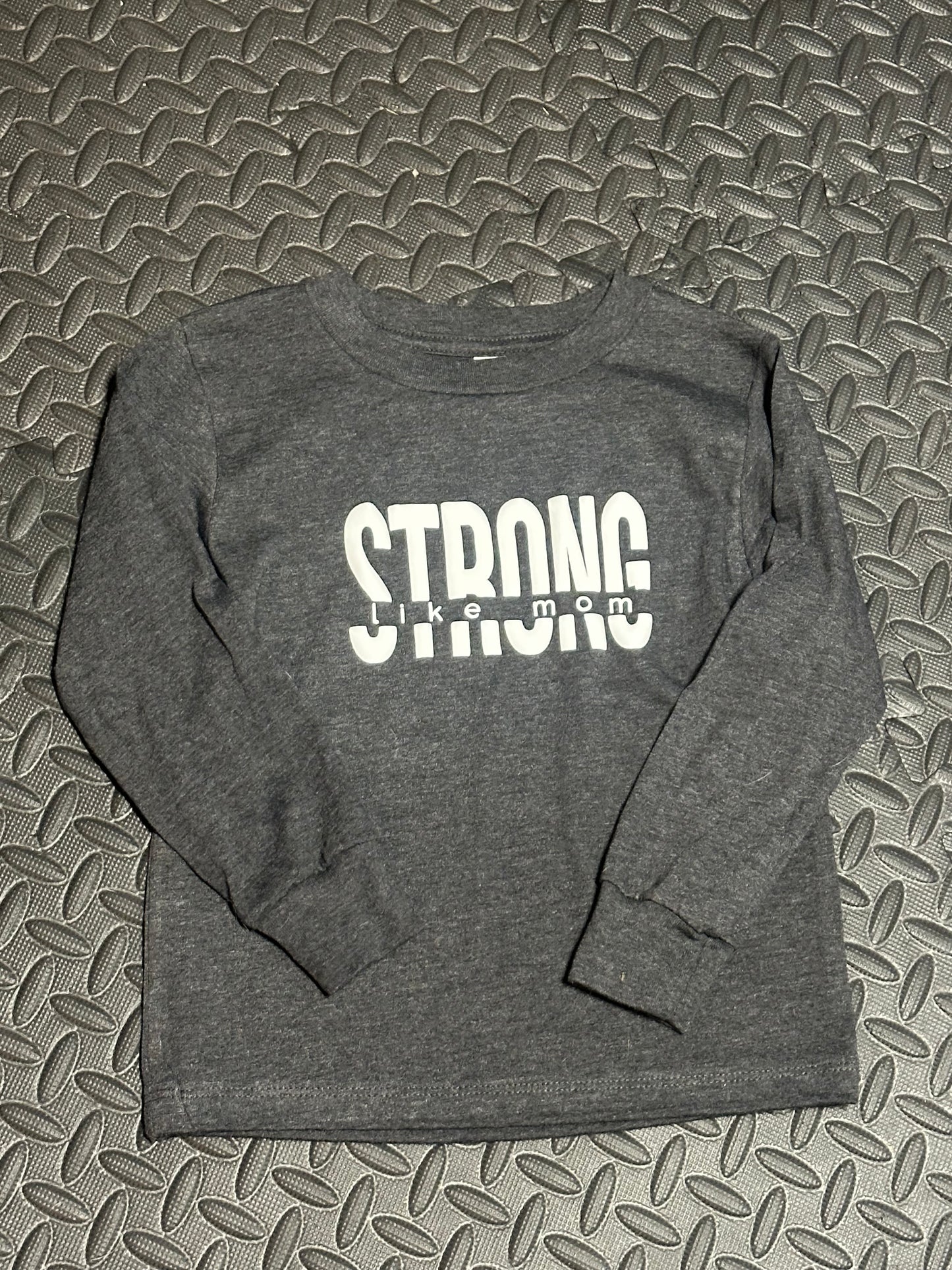 Strong Like Mom | Toddler Longsleeve